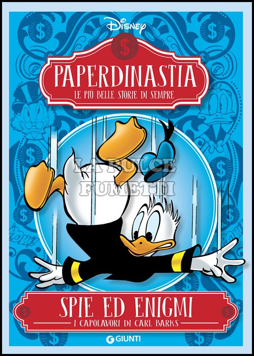 PAPERDINASTIA DISNEY - I CAPOLAVORI DI CARL BARKS #     2: SPIE ED ENIGMI